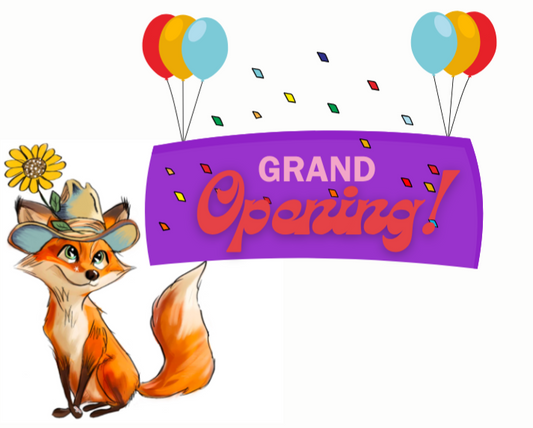 Foxy is Celebrating our Grand Opening!