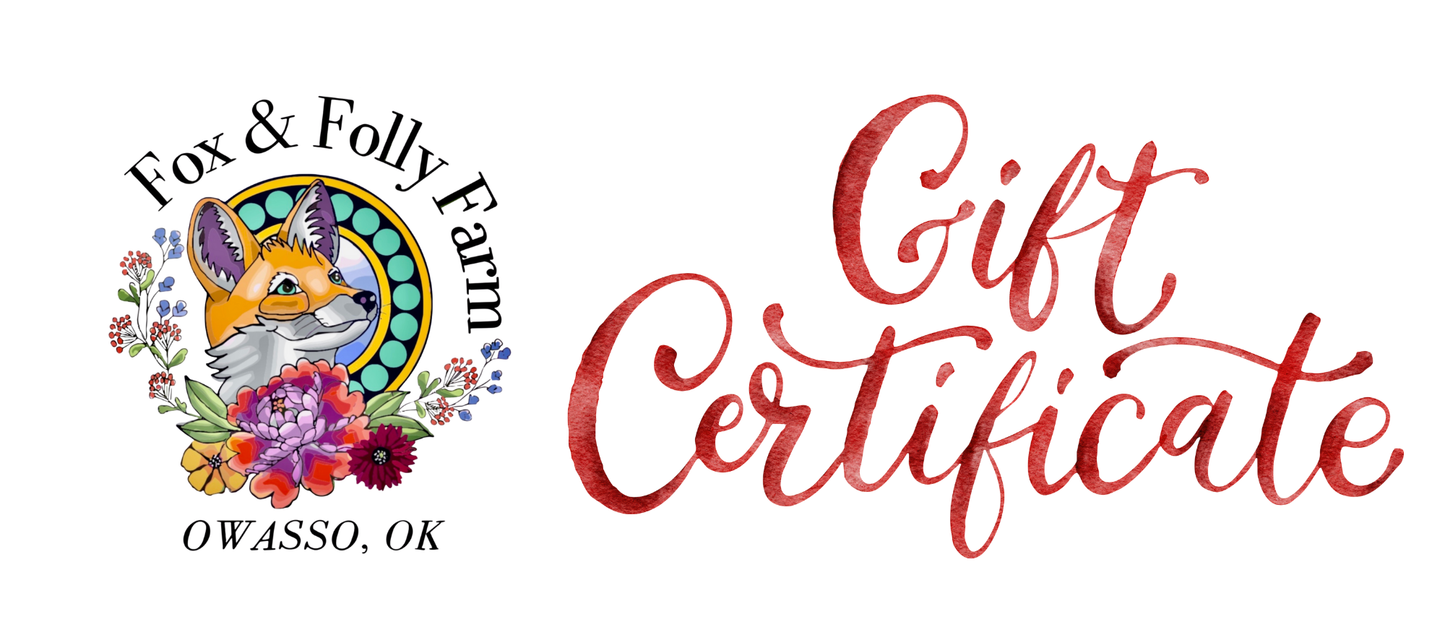 Fox & Folly Farm Gift Certificate